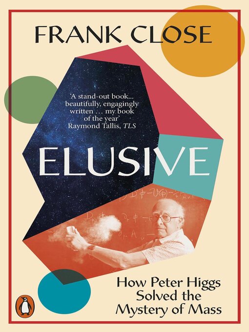 Title details for Elusive by Frank Close - Available